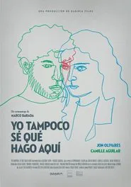 Yo tampoco sé qué hago aquí movie poster