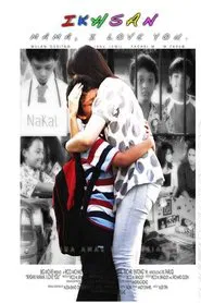 Ikhsan: Mama I Love You movie poster