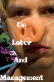 On Labor and Management movie poster