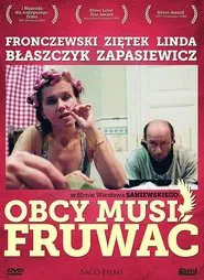 Poster do filme Obcy musi fruwać