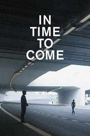 In Time to Come movie poster