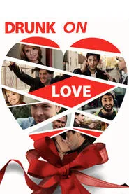 Drunk on Love movie poster