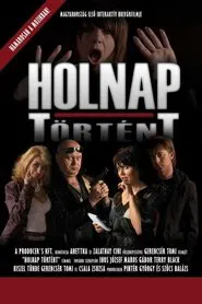 Holnap történt - A nagy bulvárfilm movie poster
