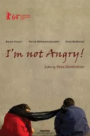 Poster do filme I'm Not Angry!