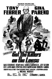 Mission: Get the Killers on the Loose movie poster