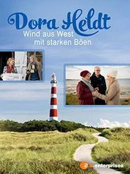 Poster do filme Dora Heldt: Wind aus West mit starken Böen