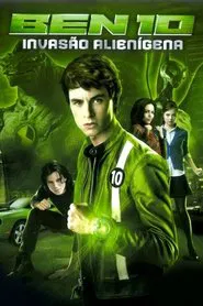 Poster do filme Ben 10: Invasão Alienígena