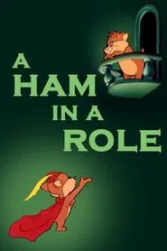 A Ham in a Role movie poster