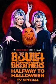 The Boulet Brothers' Halfway to Halloween TV Special movie poster