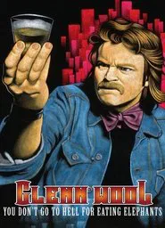 Glenn Wool: You Don't Go to Hell for Eating Elephants movie poster