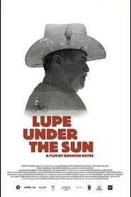 Lupe Under the Sun movie poster