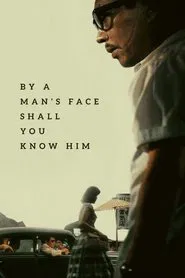 By a Man's Face Shall You Know Him movie poster