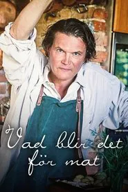Vad blir det för mat? tv show poster