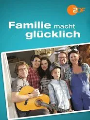 Familie macht glücklich movie poster
