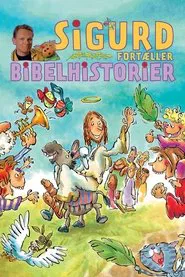 Sigurd fortæller bibelhistorier tv show poster