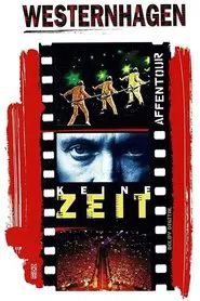 Westernhagen: Keine Zeit movie poster
