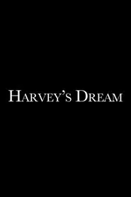 Harvey's Dream movie poster