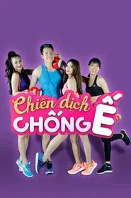 Chiến Dịch Chống Ế tv show poster