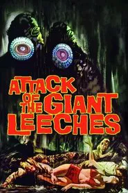 Attack of the Giant Leeches movie poster