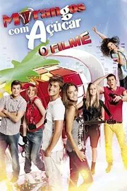 Poster do filme Morangos com Açúcar - O Filme