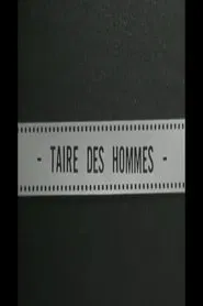Taire des hommes movie poster