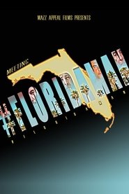 Meeting #FloridaMan movie poster
