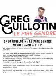 Greg Guillotin : le pire gendre movie poster