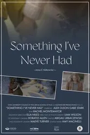 Something I've Never Had movie poster