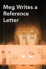Poster do filme Meg Writes a Reference Letter