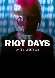 Riot Days movie poster