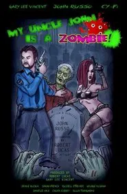 Poster do filme My Uncle John Is a Zombie!