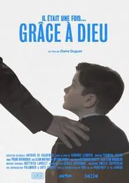 Il était une fois... « Grâce à Dieu » movie poster
