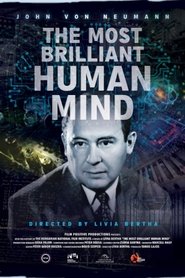 The Most Brilliant Human Mind - John von Neumann movie poster