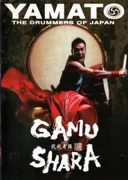 Yamato: The Drummers of Japan - Gamushara movie poster