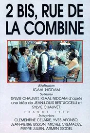 2 bis, rue de la Combine movie poster
