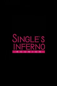 Single's Inferno Reunion tv show poster