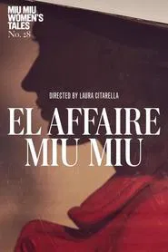 The Miu Miu Affaire movie poster