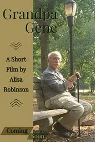 Grandpa  Gene movie poster