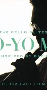 Poster da série Yo-Yo Ma: Inspired by Bach
