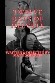 Twelve Days Øf Helvete movie poster