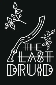 The Last Druid movie poster