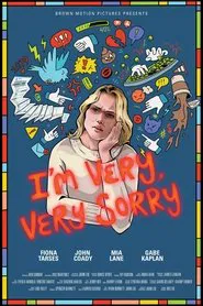 I'm Very, Very Sorry movie poster