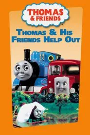Thomas & Friends: Thomas & His Friends Help Out movie poster