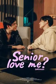 Senior Love Me? movie poster