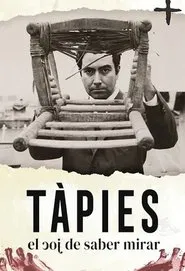 Tàpies, el joc de saber mirar movie poster
