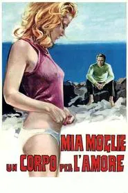 My Wife, A Body to Love movie poster