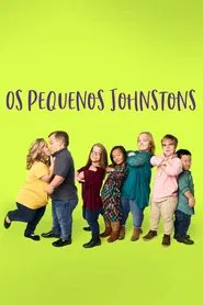 Poster da série Os Pequenos Johnstons