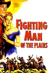 Poster do filme Fighting Man of the Plains