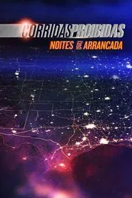 Poster da série Corridas Proibidas: Noites de Arrancada