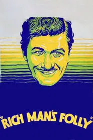 Rich Man's Folly movie poster